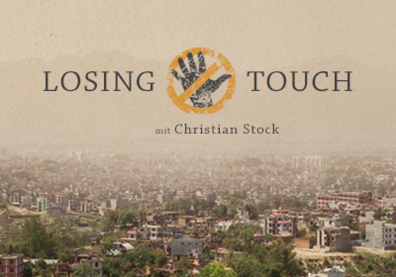 "Losing Touch" | Ein Film von Hartmut Schotte & Marie Nehles. Mit Christian Stock. Produziert von Firstgrade.